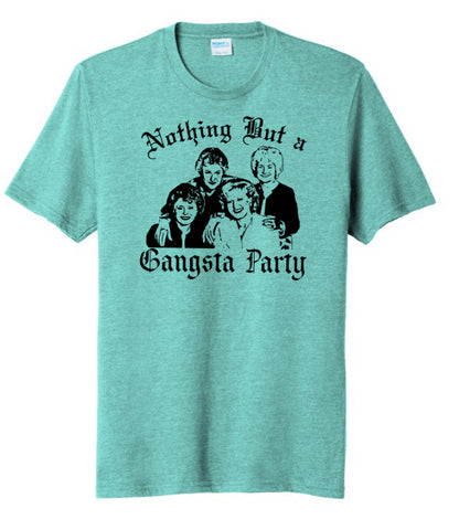 Gangsta Party Tee